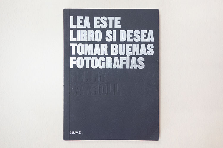  Portada del libro Lea este libro si desea tomar mejores fotografías