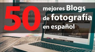 50 mejores Blogs fotografía en español