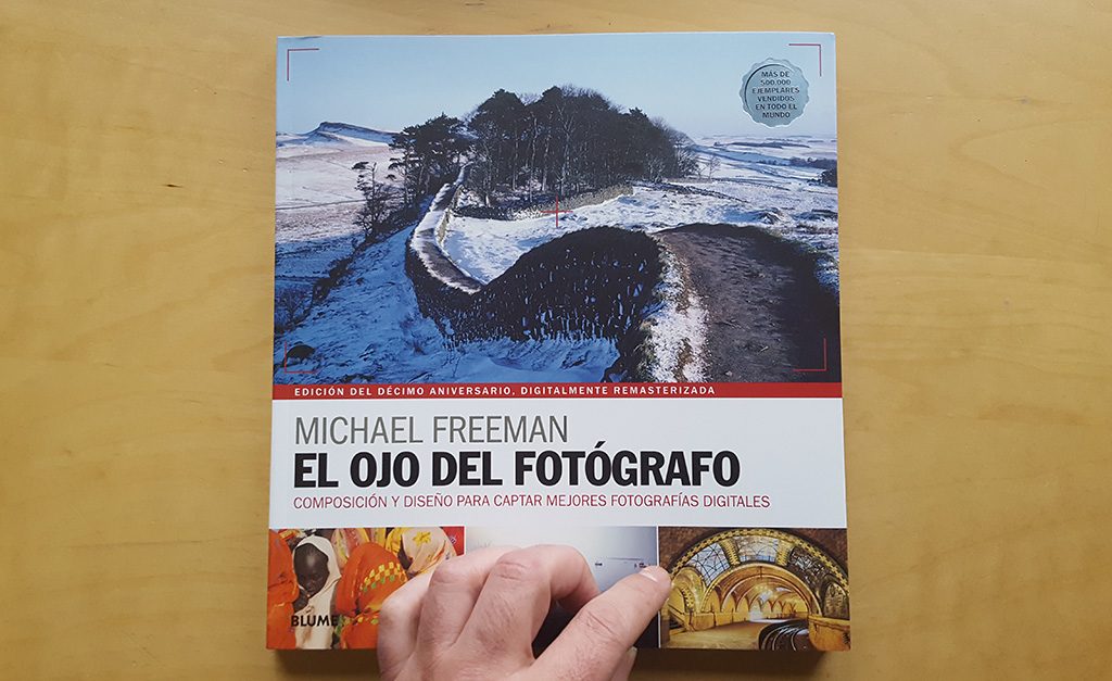 Portada del libro El ojo del fotógrafo, Michael Freeman