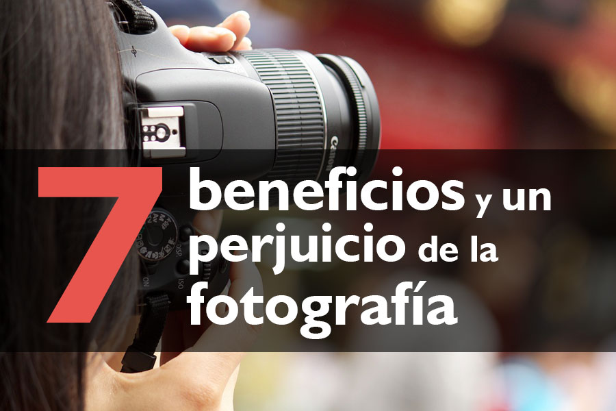 Beneficios de la fotografía