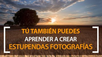 Tú también puedes crear estupendas fotografías