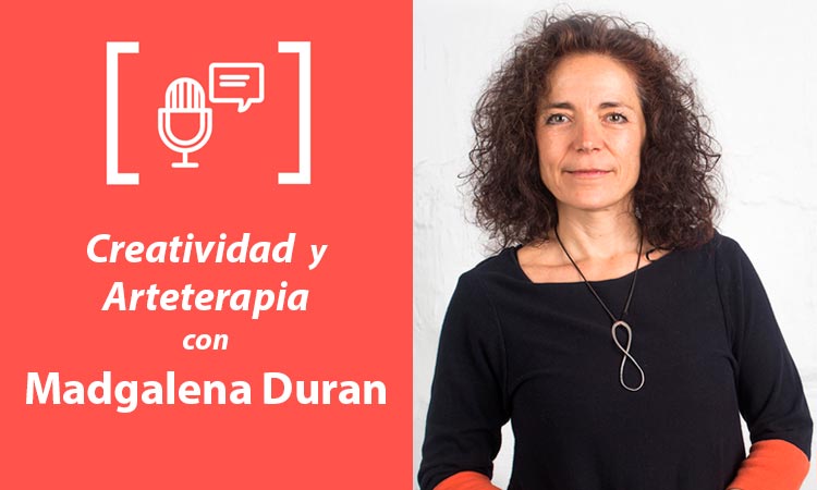 Fotografía Creatividad y Arteterapia. Entrevista a Magdalena Duran