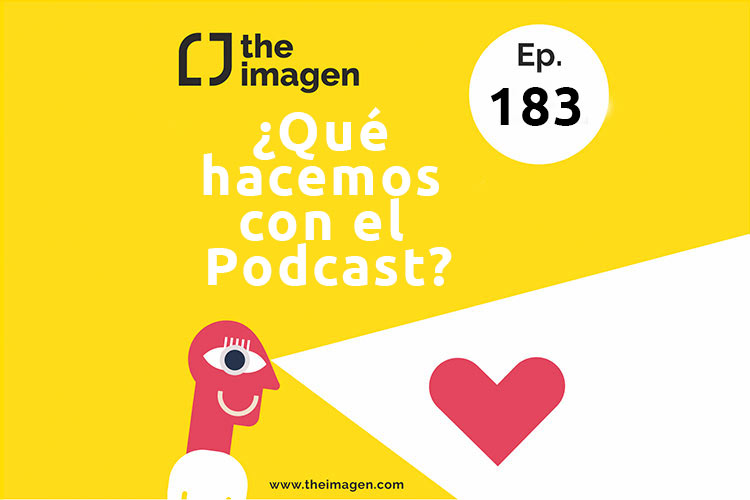 Podcast fotografía - episodio 183